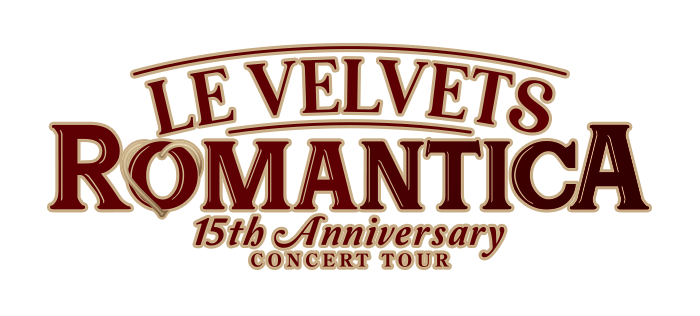 LE VELVETS ROMANTICA 15th Anniversary CONCERT TOUR 2023 SPECIAL SITE